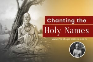 Read more about the article Chanting the Holy Names